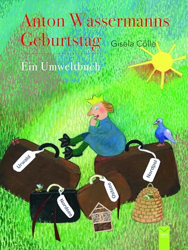 Anton Wassermanns Geburtstag: Ein Umweltbuch von Leinpfad Verlag